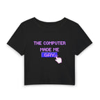 THE COMPUTER MADE ME GAY