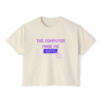 THE COMPUTER MADE ME GAY