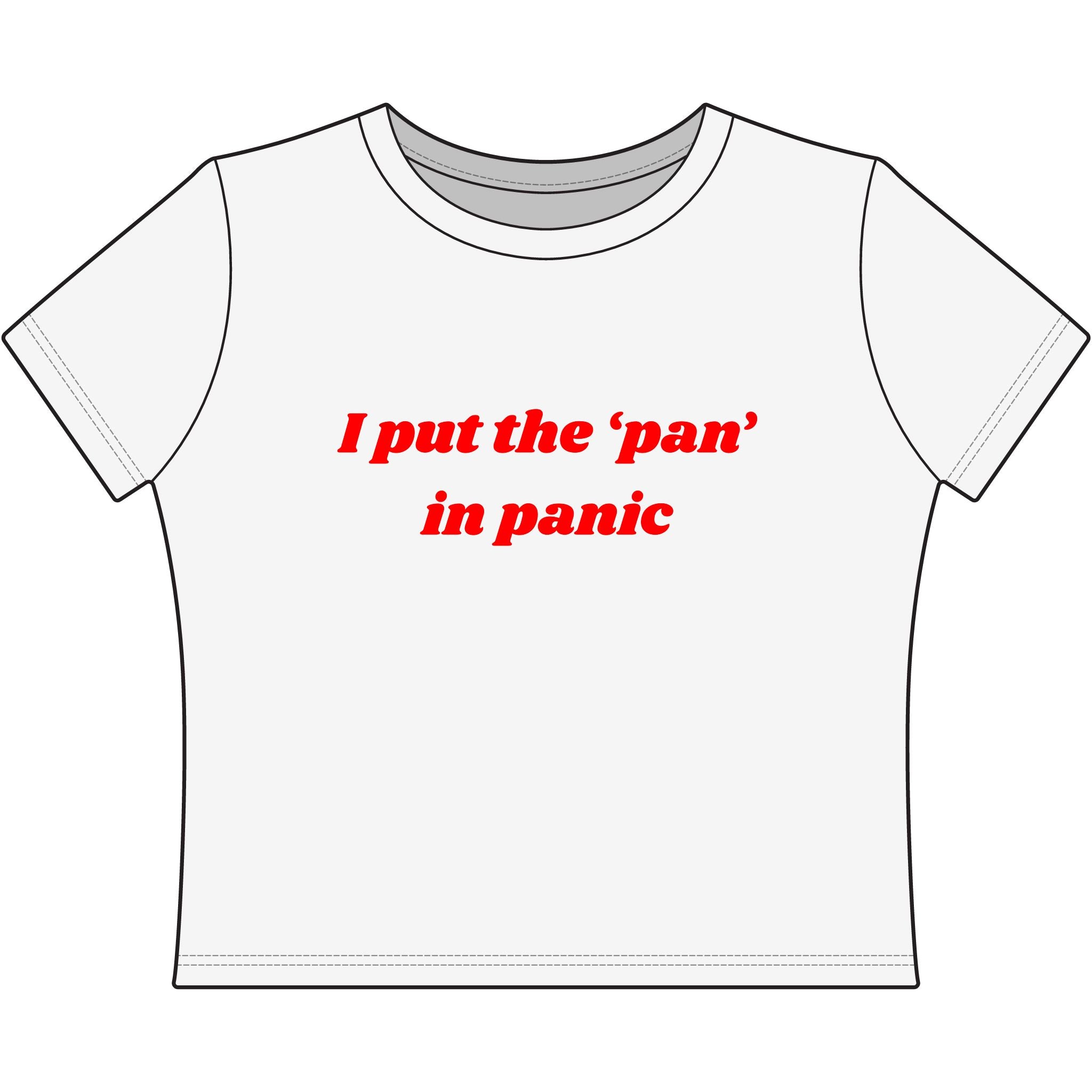 I put the 'pan' in panic