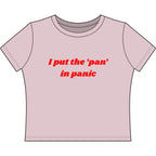 I put the 'pan' in panic