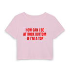 HOW CAN I BE AT ROCK BOTTOM IF I'M A TOP