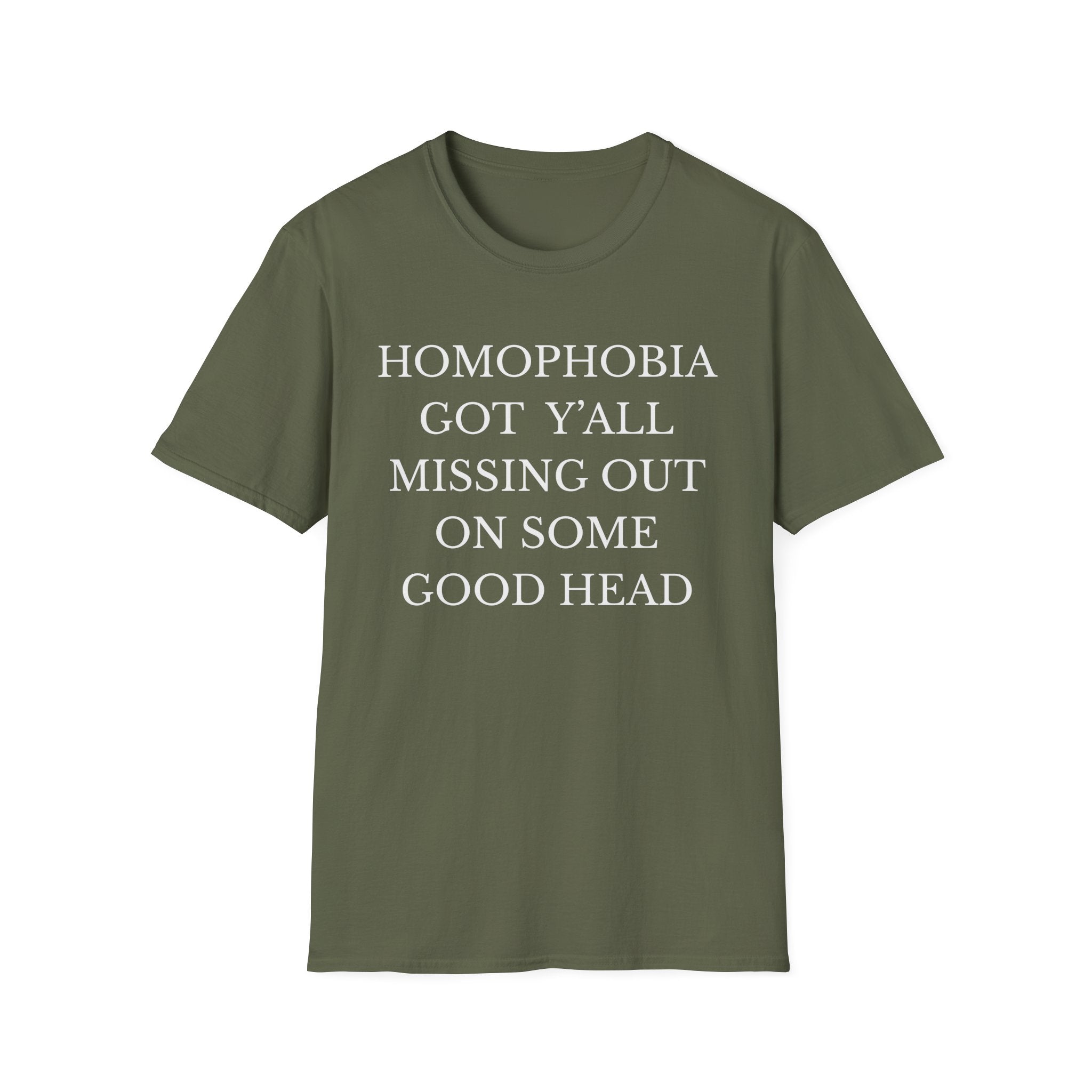 HOMOPHOBIA GOT Y'ALL MISSING OUT ON SOME GOOD HEAD