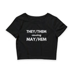 THEY / THEM causing MAY / HEM