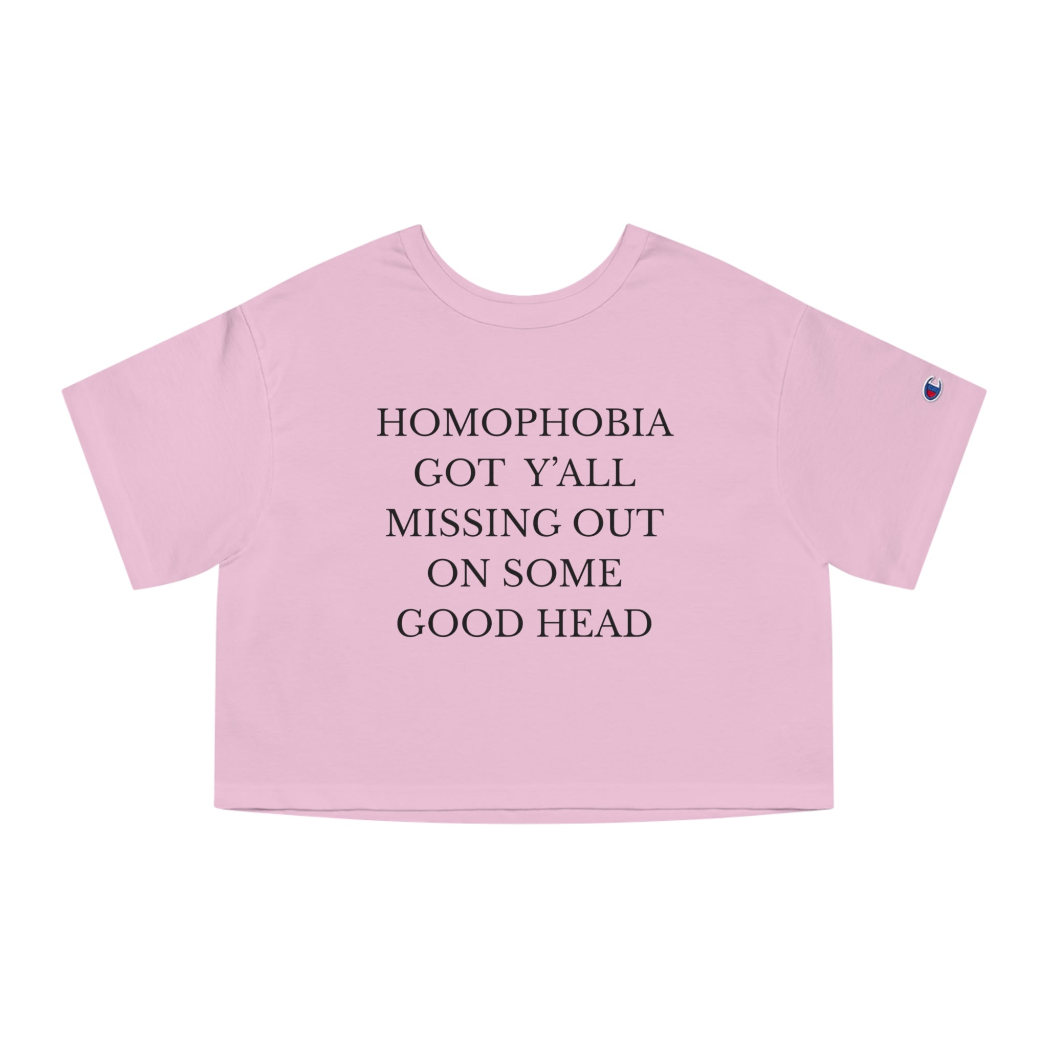 HOMOPHOBIA GOT Y'ALL MISSING OUT ON SOME GOOD HEAD