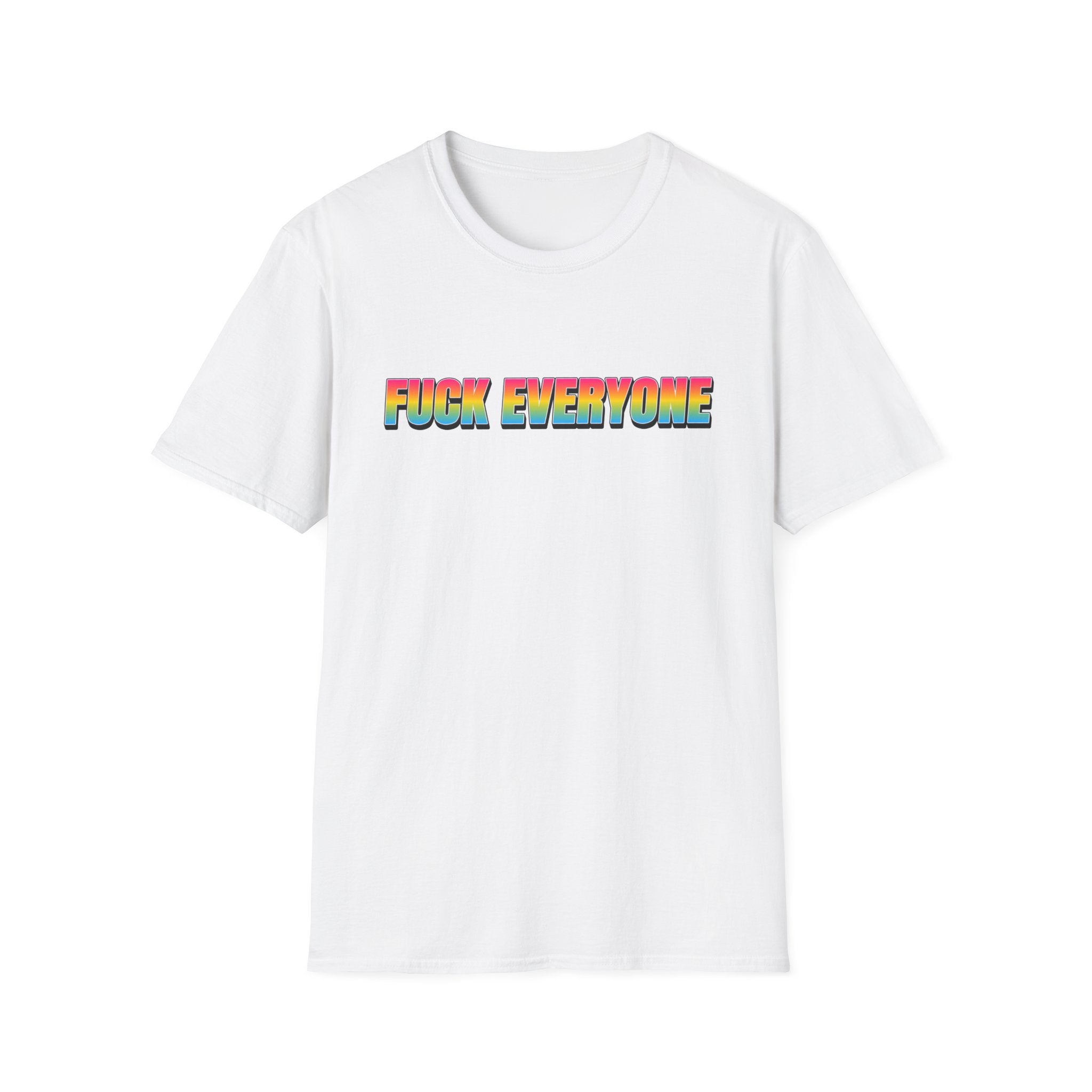 FUCK EVERYONE Pansexual
