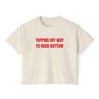 TOPPING MY WAY TO ROCK BOTTOM