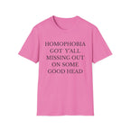 HOMOPHOBIA GOT Y'ALL MISSING OUT ON SOME GOOD HEAD