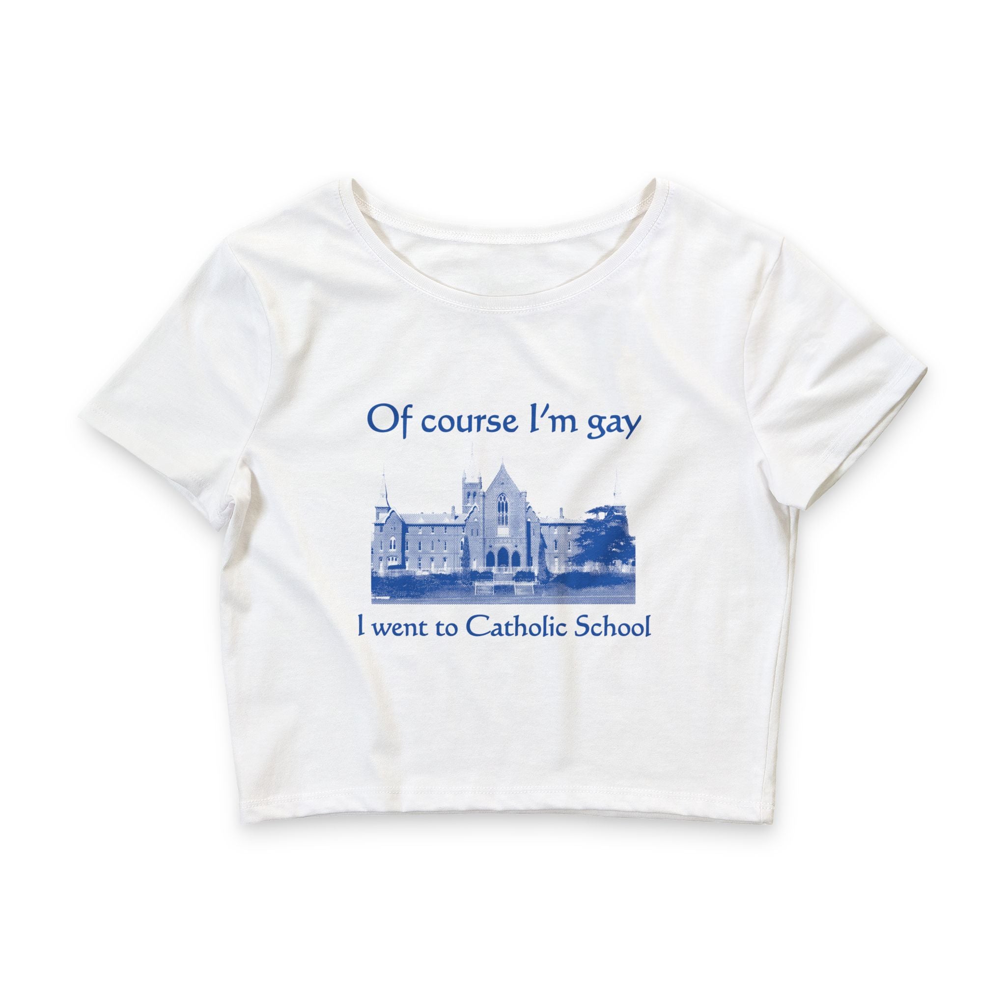 Of course I'm gay I went to Catholic School