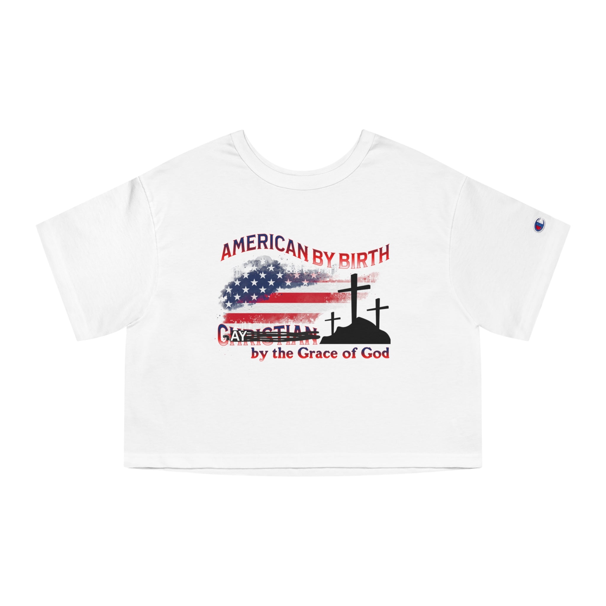 AMERICAN BY BIRTH GAY by the Grace of God