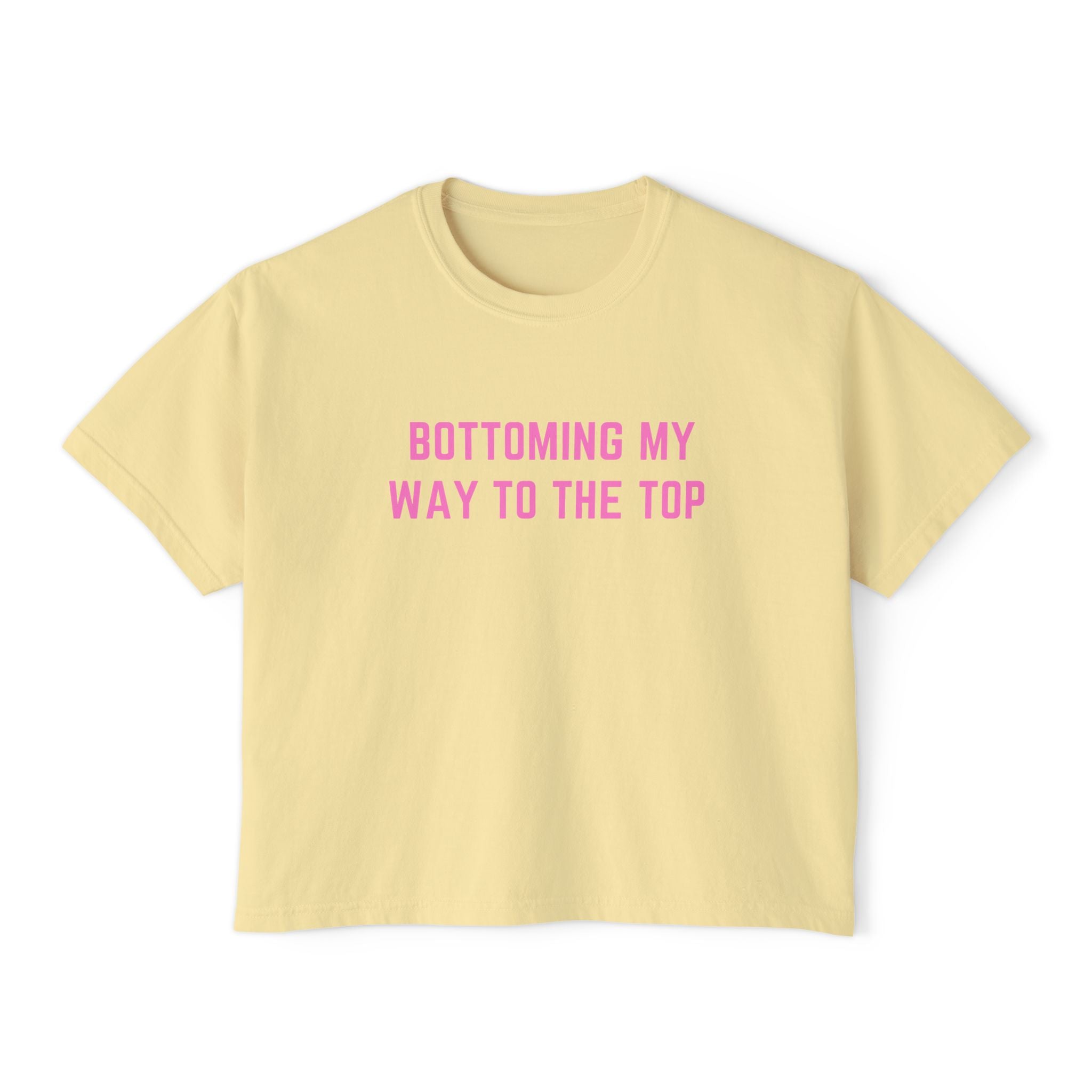 BOTTOMING MY WAY TO THE TOP