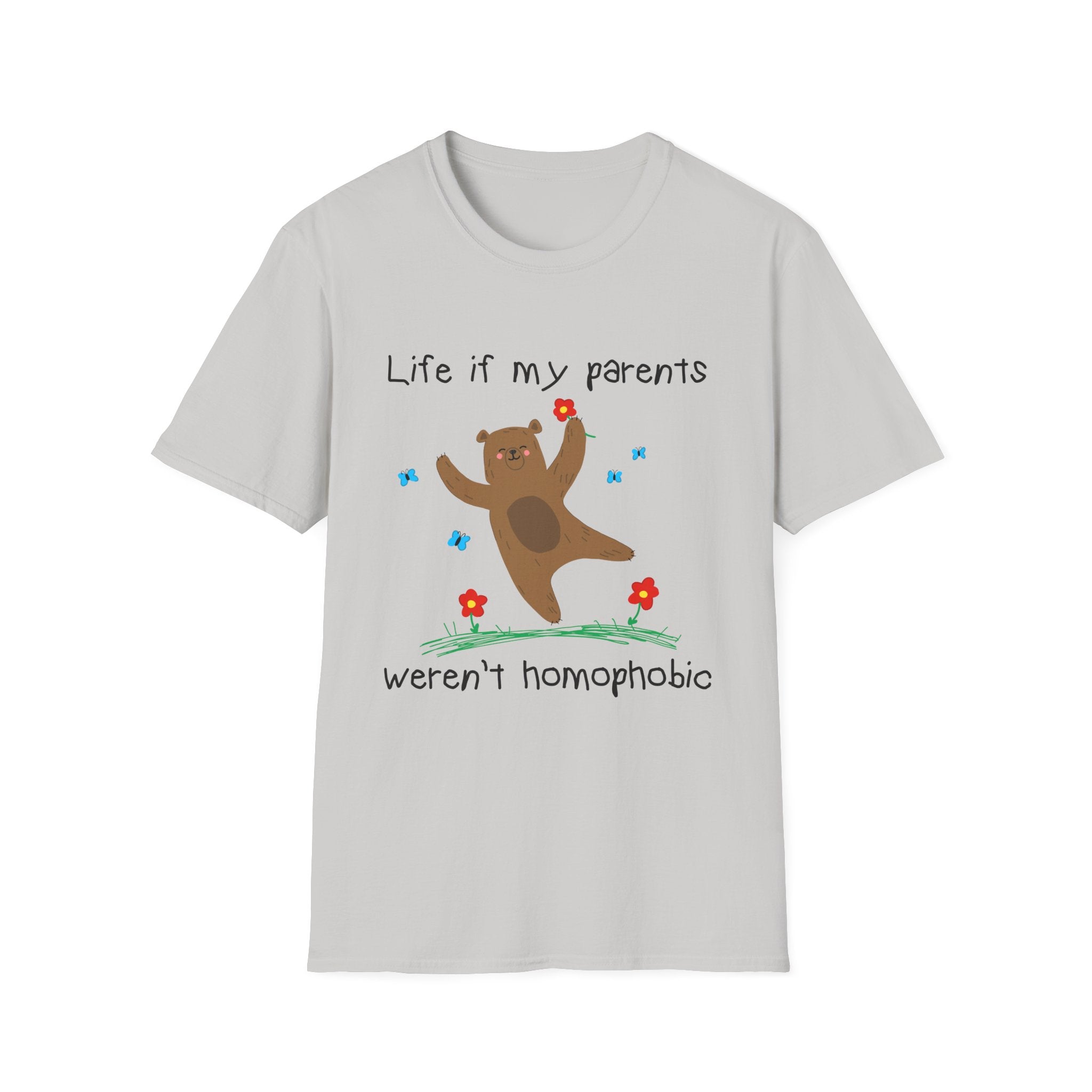 Life if my parents weren't homophobic
