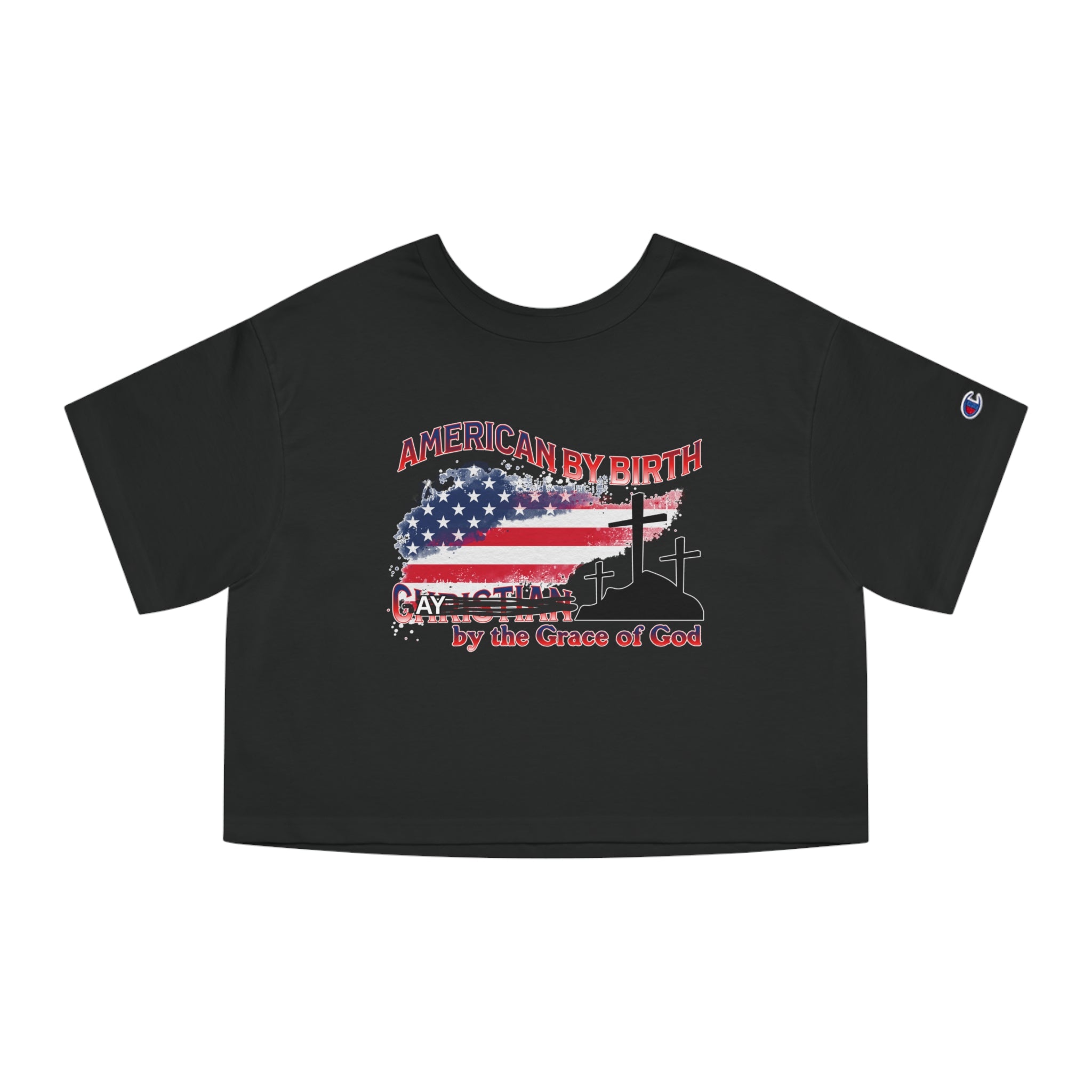 AMERICAN BY BIRTH GAY by the Grace of God