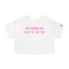 BOTTOMING MY WAY TO THE TOP