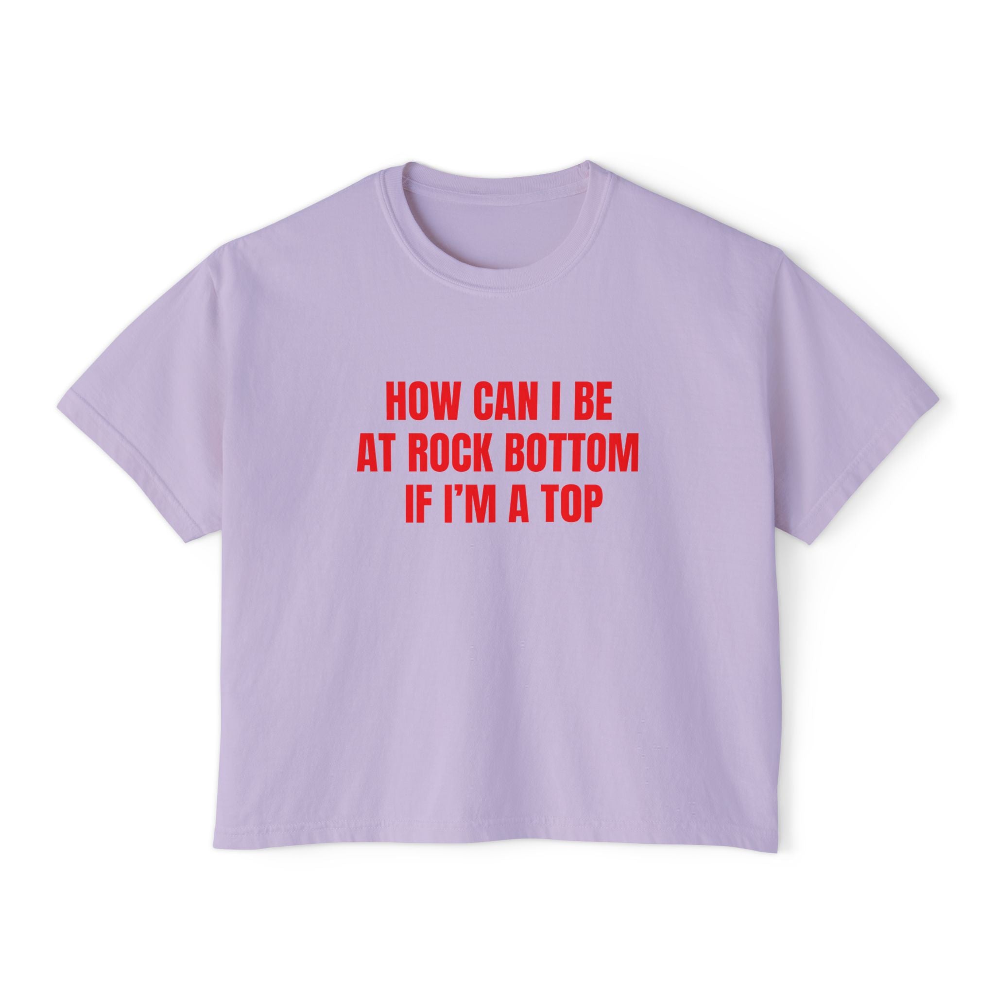 HOW CAN I BE AT ROCK BOTTOM IF I'M A TOP