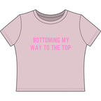 BOTTOMING MY WAY TO THE TOP