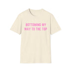 BOTTOMING MY WAY TO THE TOP