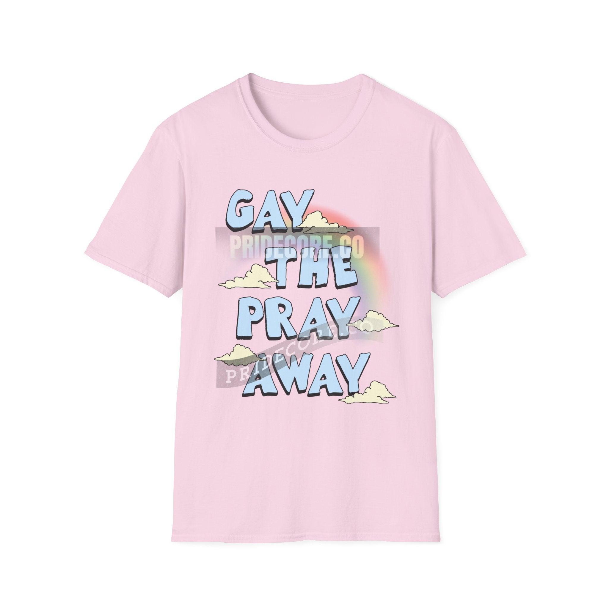 Gay The Pray Away (ships without watermarks)