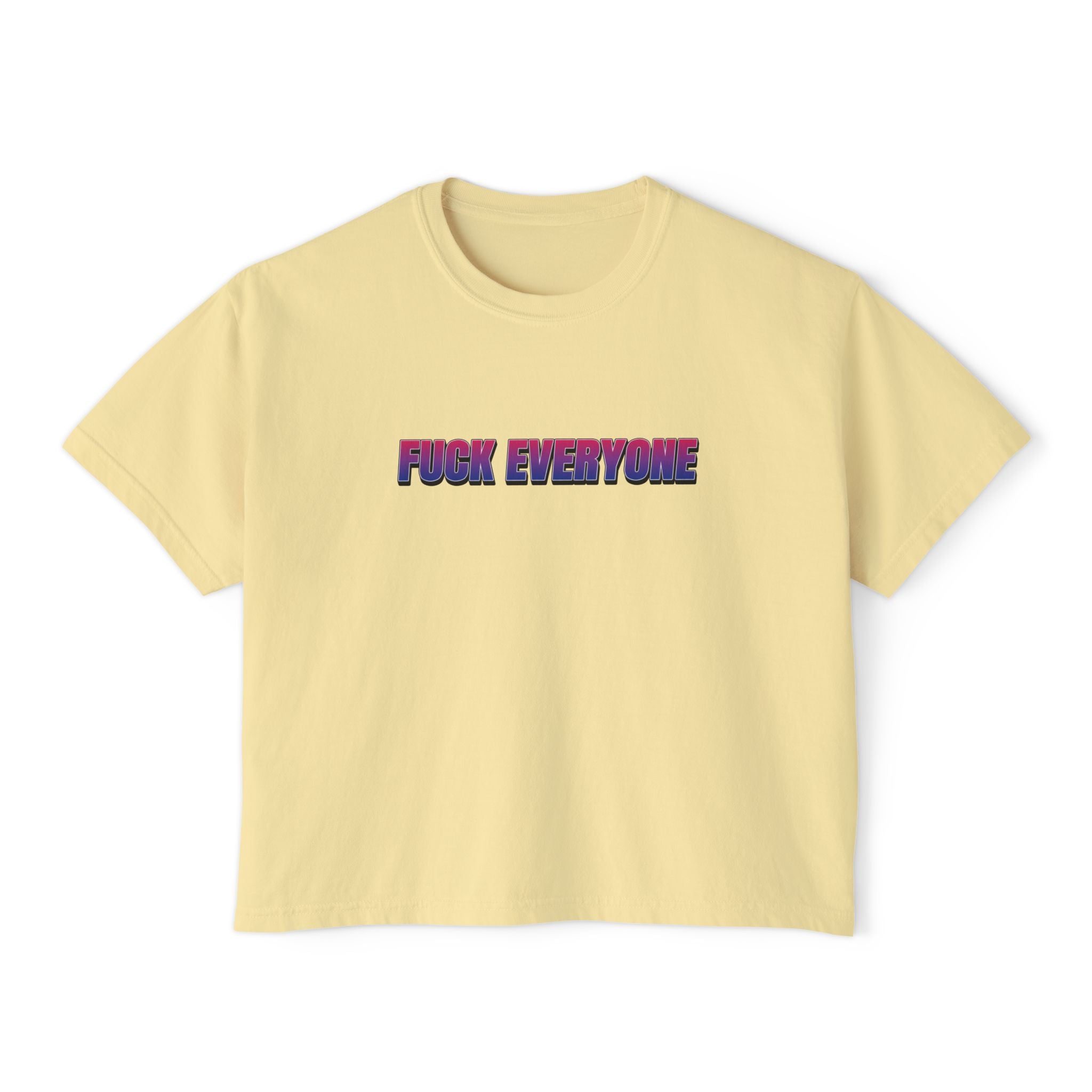 FUCK EVERYONE Bisexual