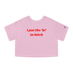 I put the 'bi' in bitch