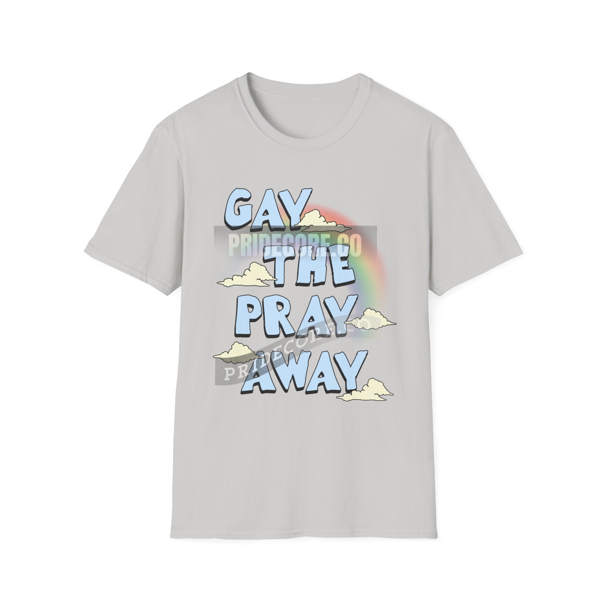 Gay The Pray Away (ships without watermarks)