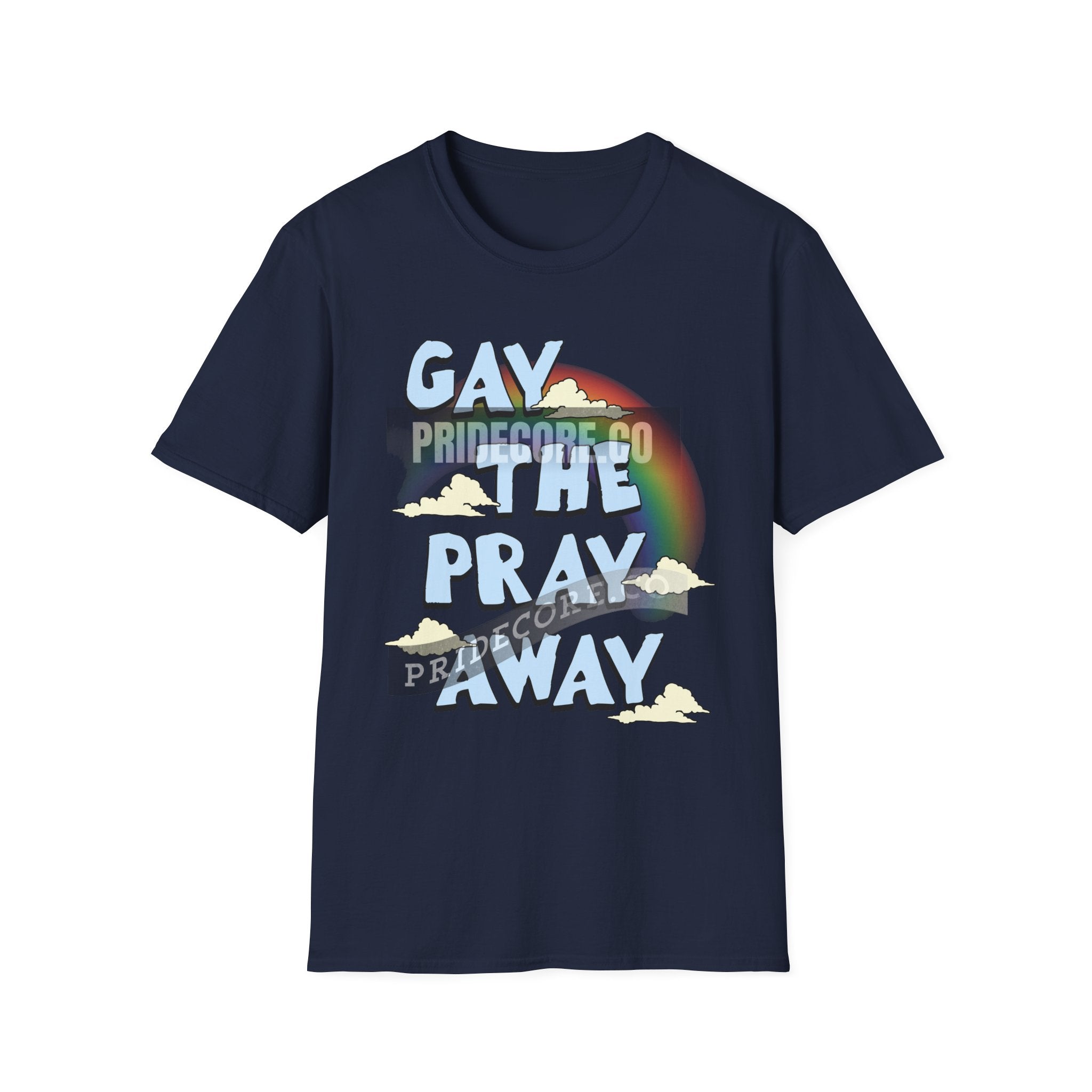 Gay The Pray Away (ships without watermarks)