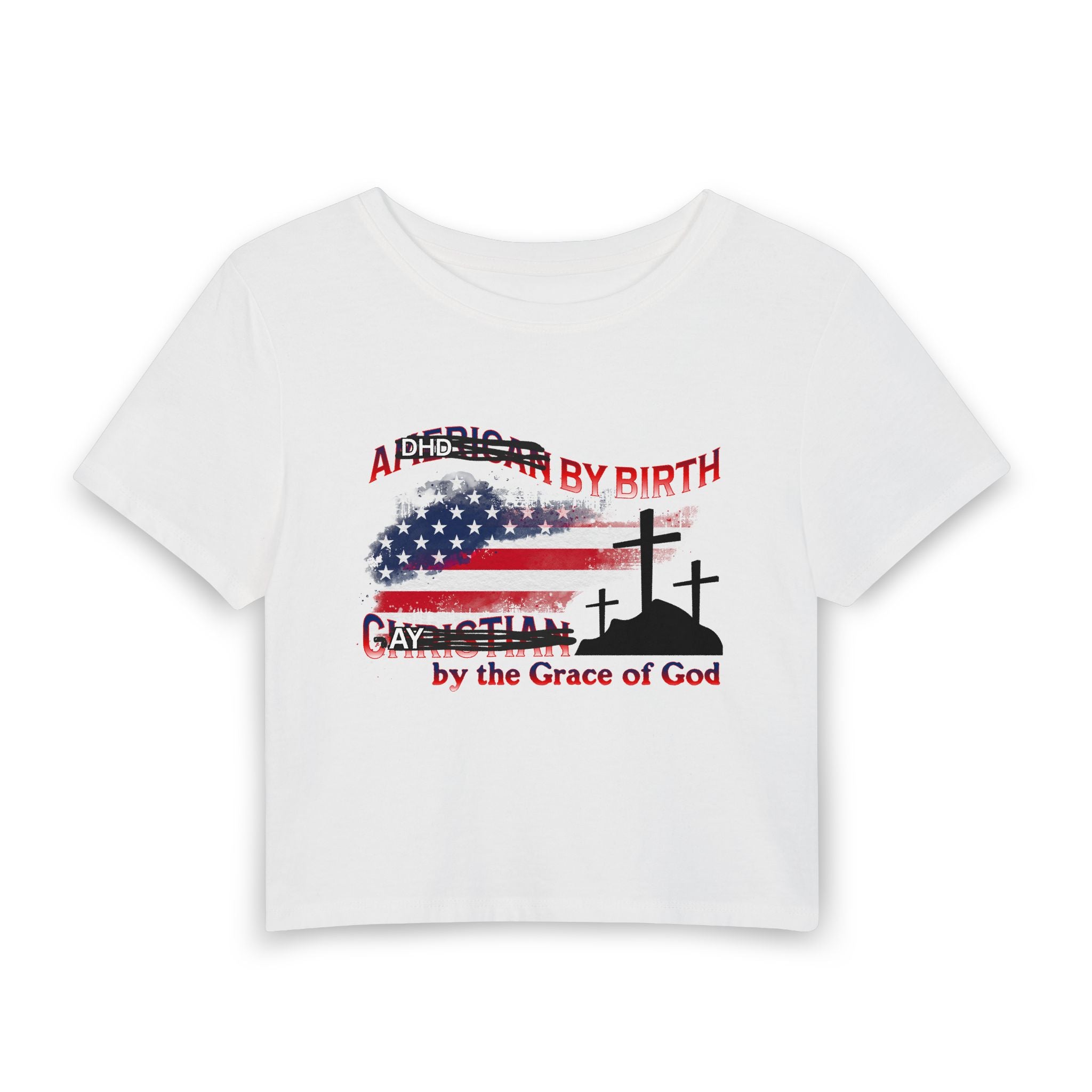 ADHD BY BIRTH GAY by the Grace of God