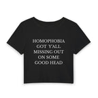 HOMOPHOBIA GOT Y'ALL MISSING OUT ON SOME GOOD HEAD