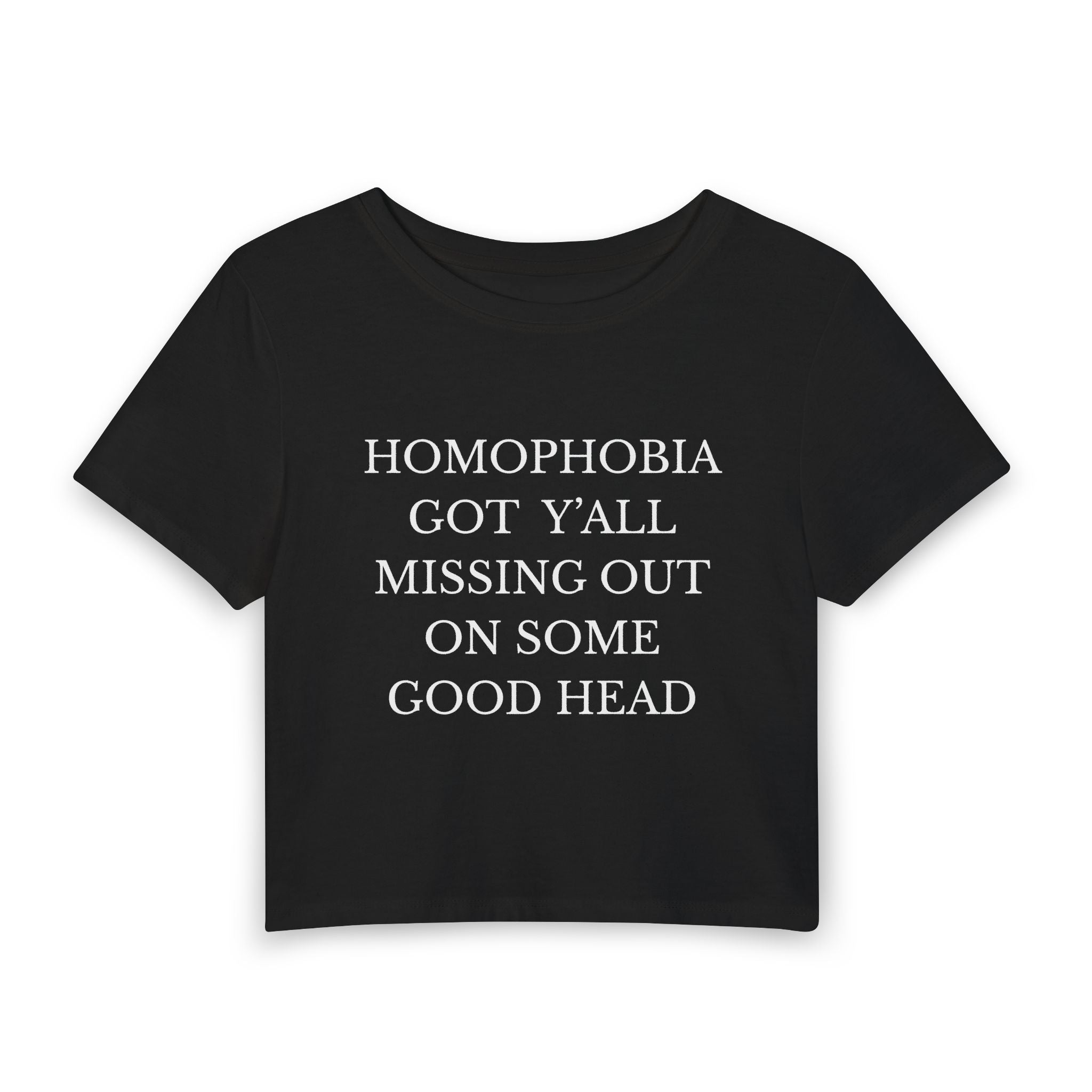 HOMOPHOBIA GOT Y'ALL MISSING OUT ON SOME GOOD HEAD