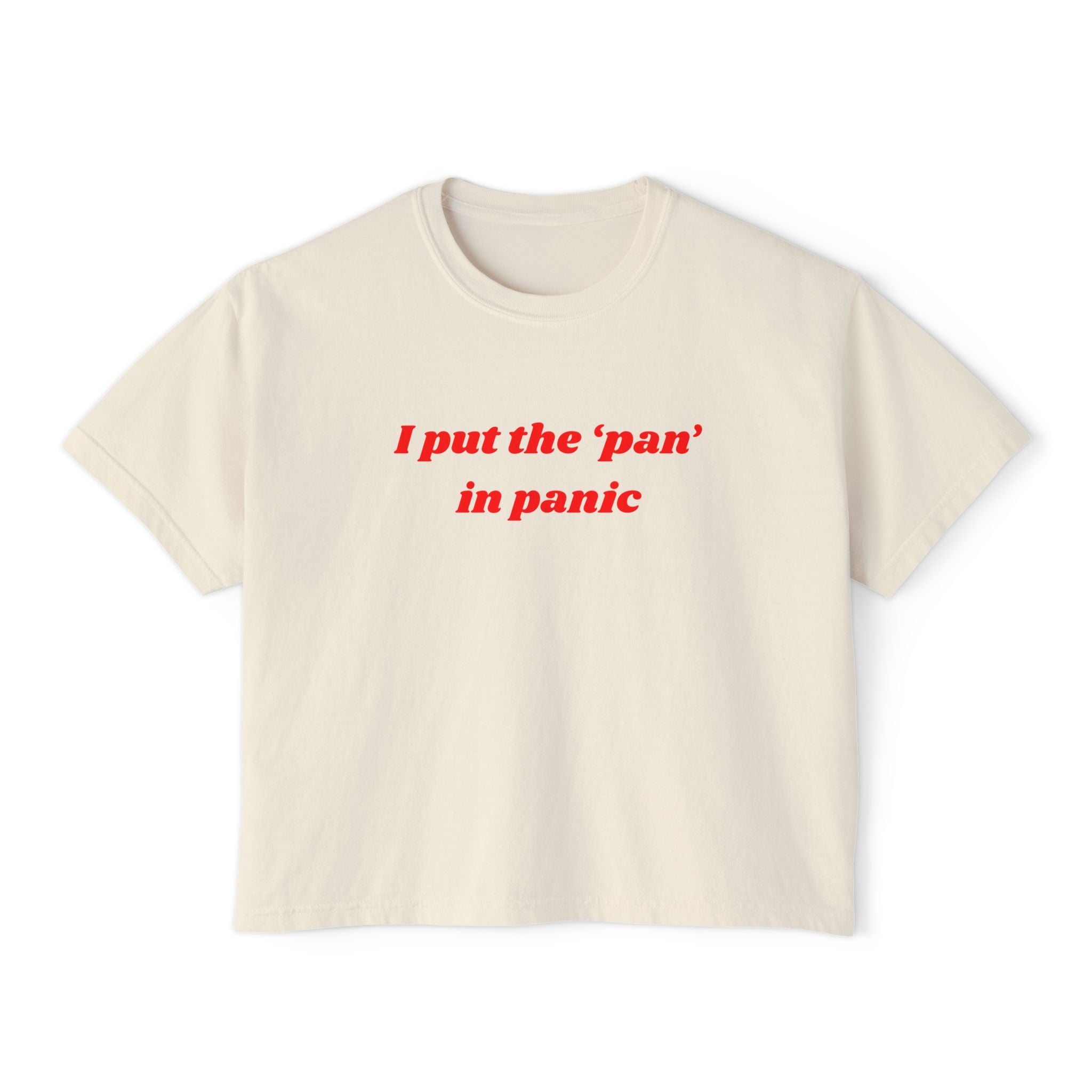 I put the 'pan' in panic
