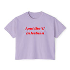 I put the 'L' in Lesbian