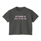 BOTTOMING MY WAY TO THE TOP