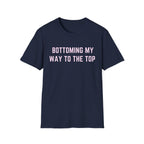 BOTTOMING MY WAY TO THE TOP