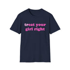 treat your girl right
