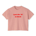 I put the 'bi' in bitch