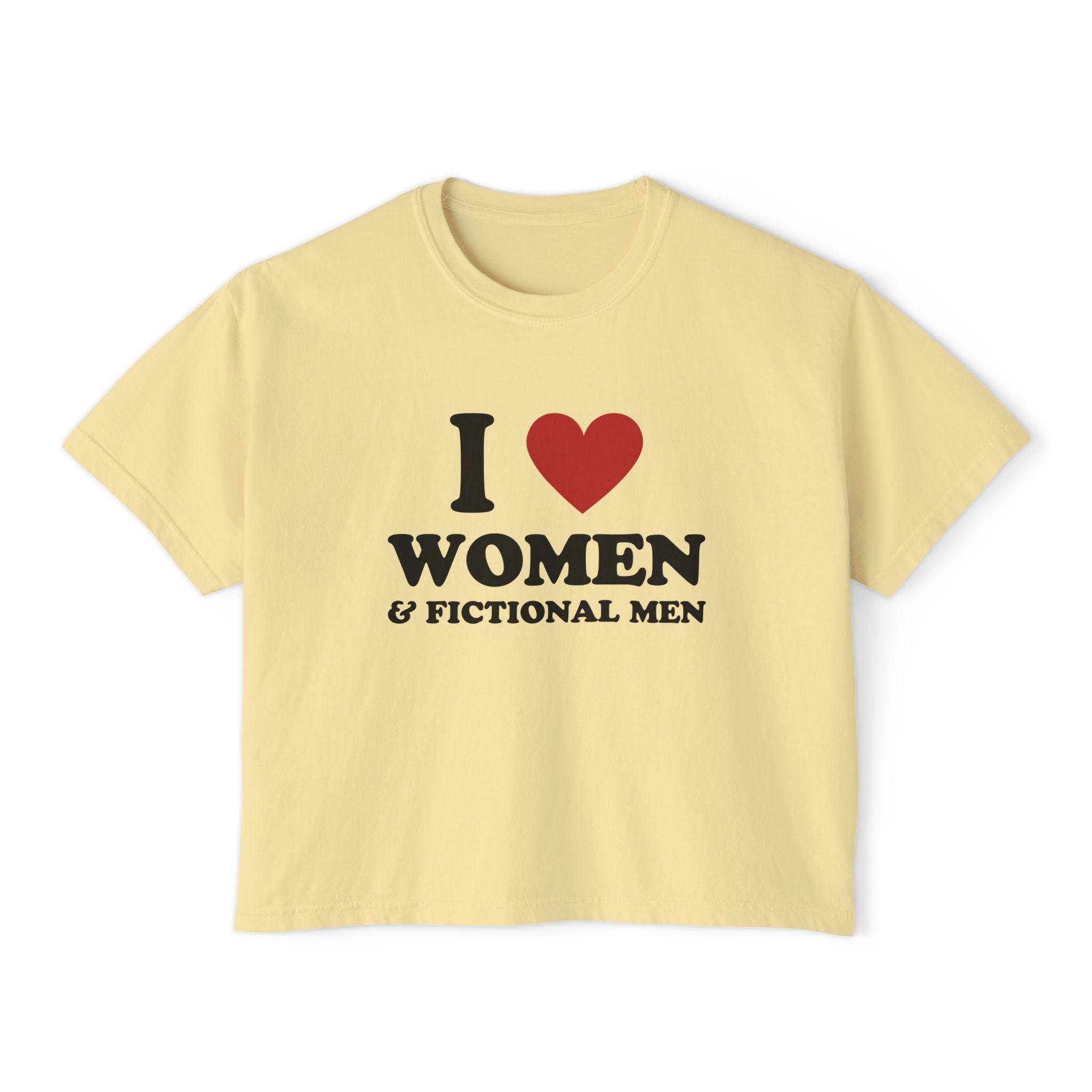 I LOVE WOMEN & FICTIONAL MEN