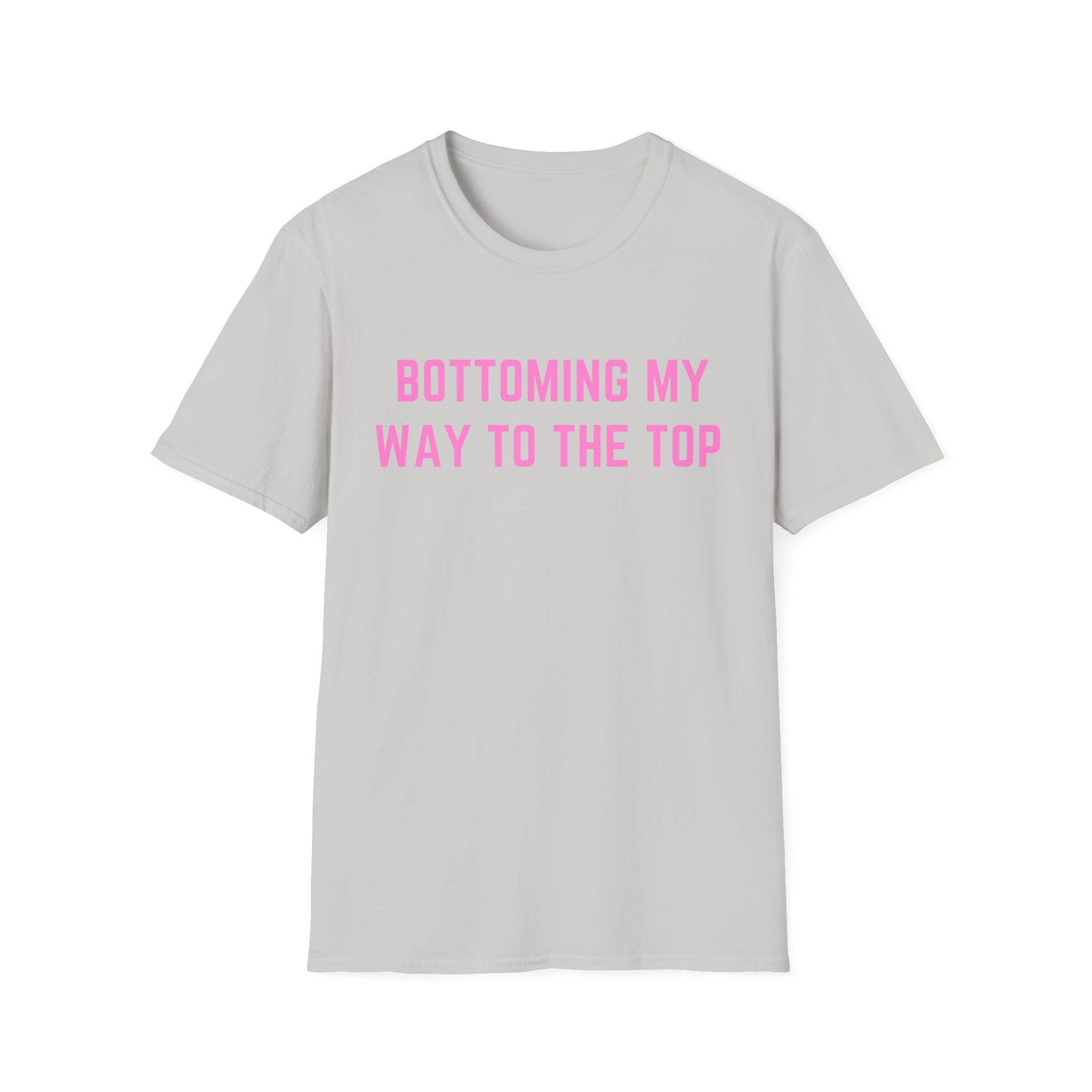 BOTTOMING MY WAY TO THE TOP