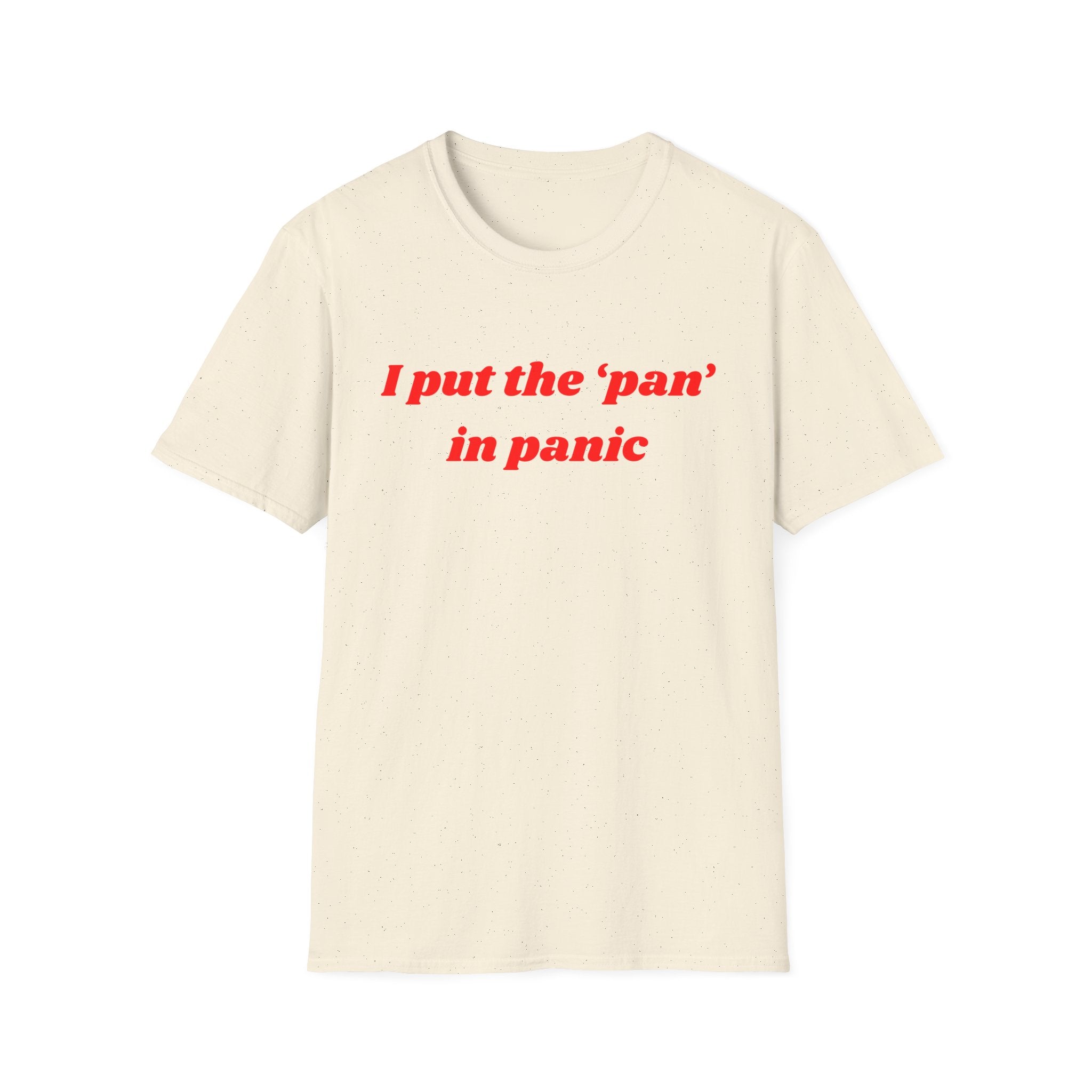 I put the 'pan' in panic