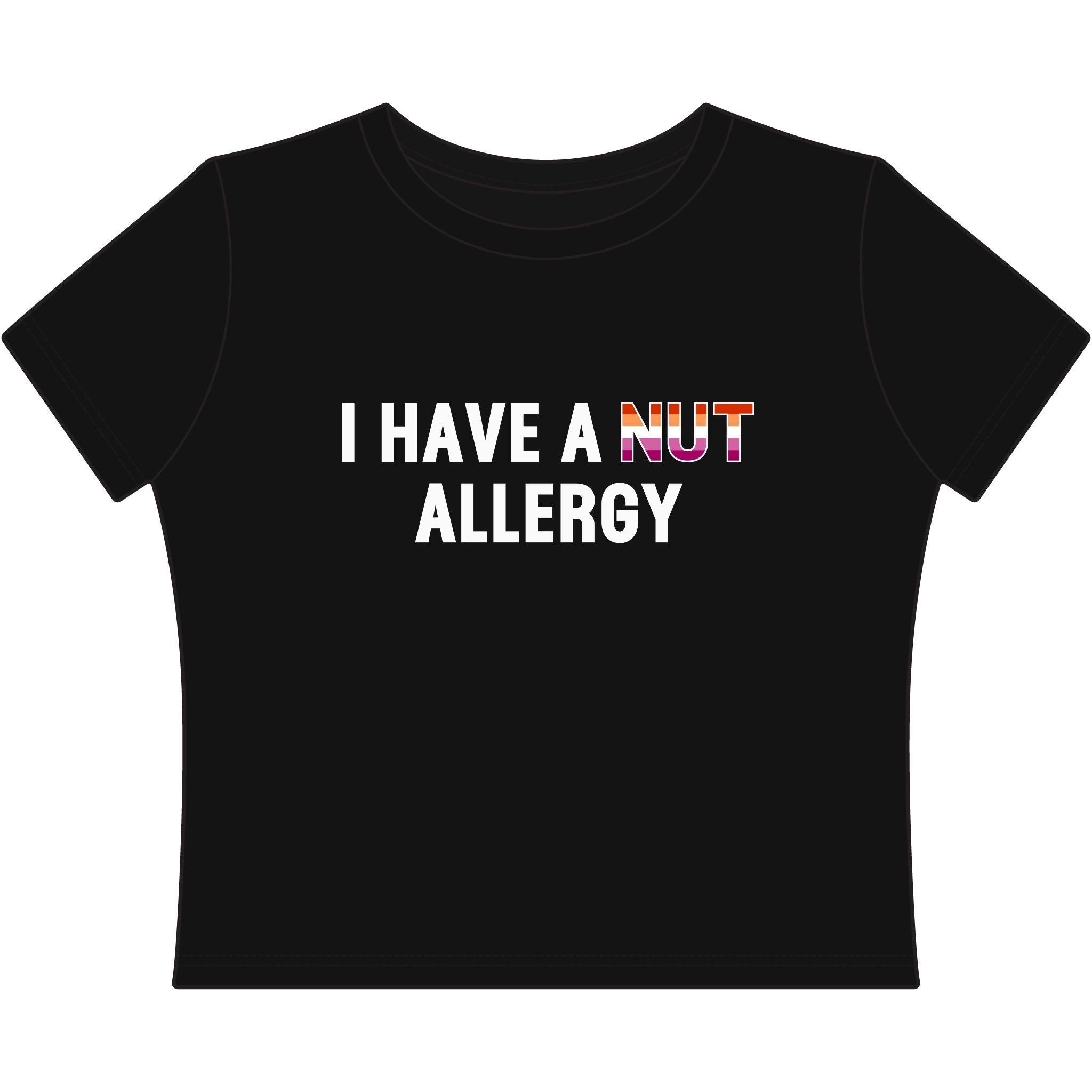 I HAVE A NUT ALLERGY