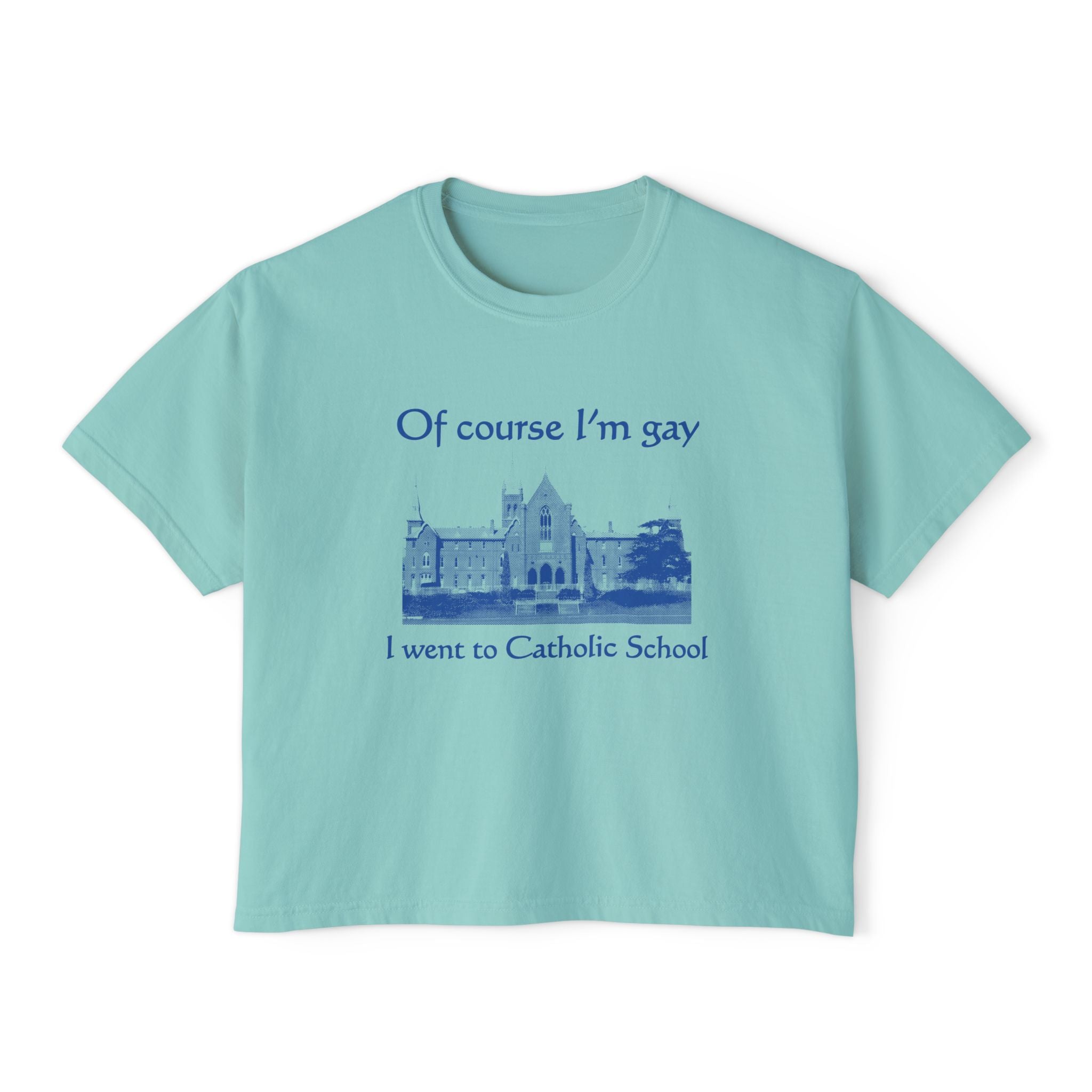 Of course I'm gay I went to Catholic School