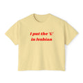 I put the 'L' in Lesbian