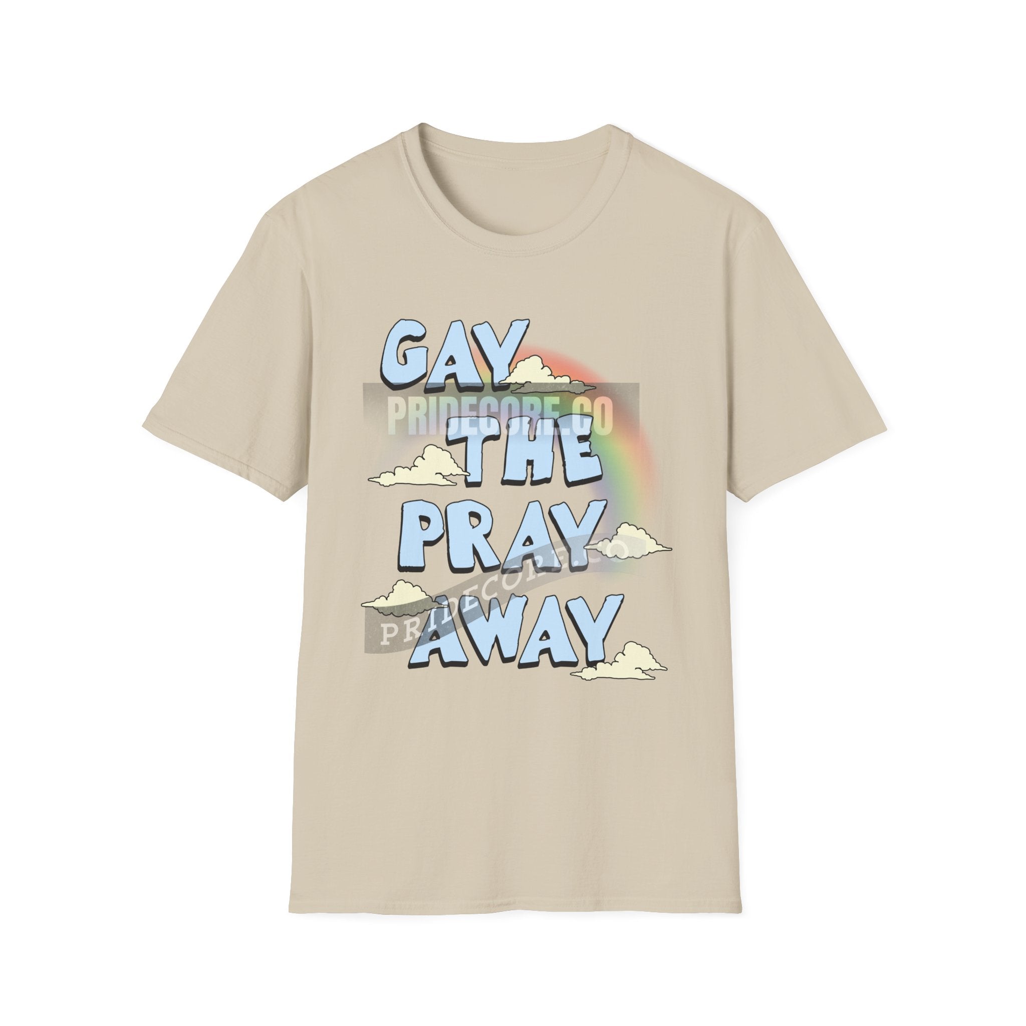 Gay The Pray Away (ships without watermarks)