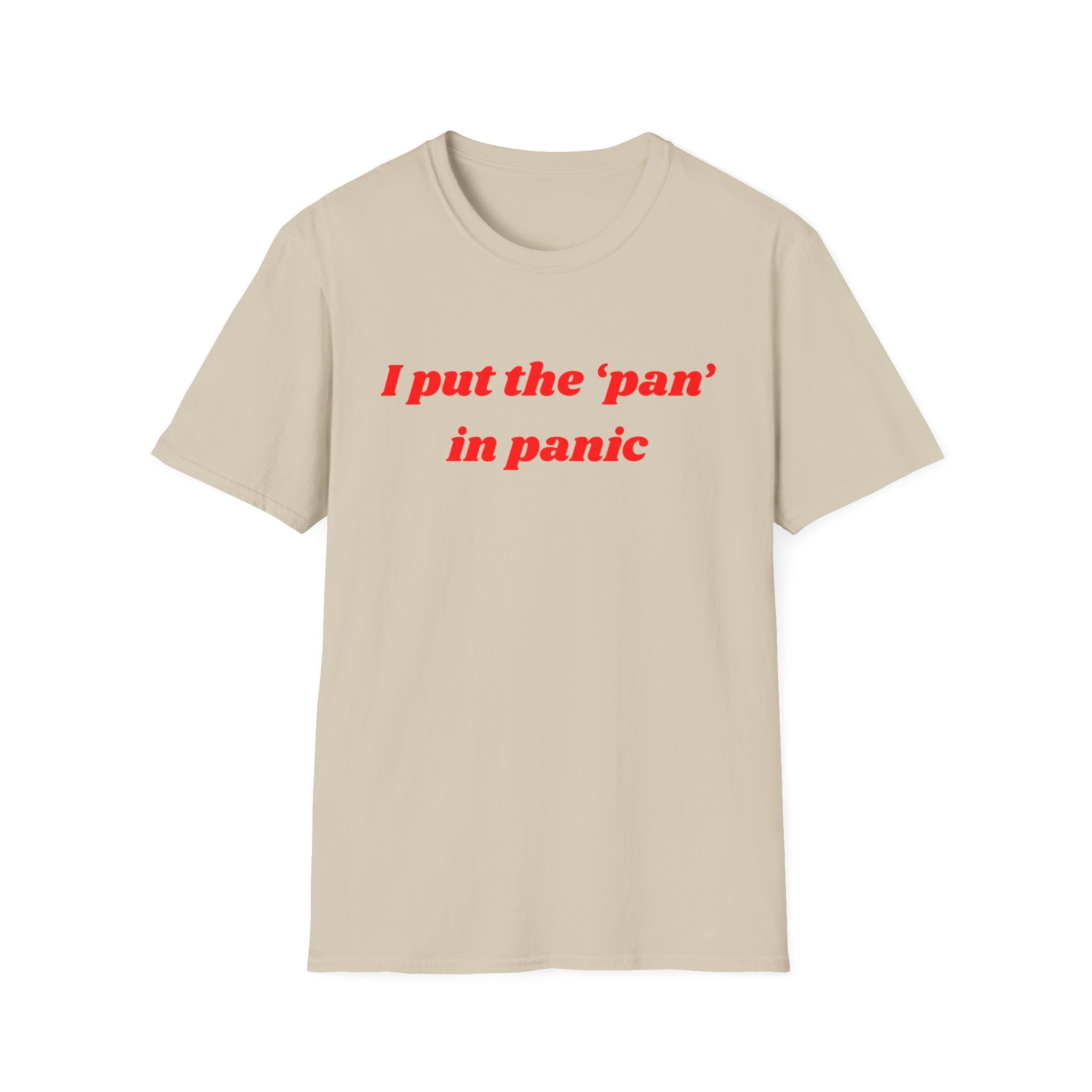 I put the 'pan' in panic