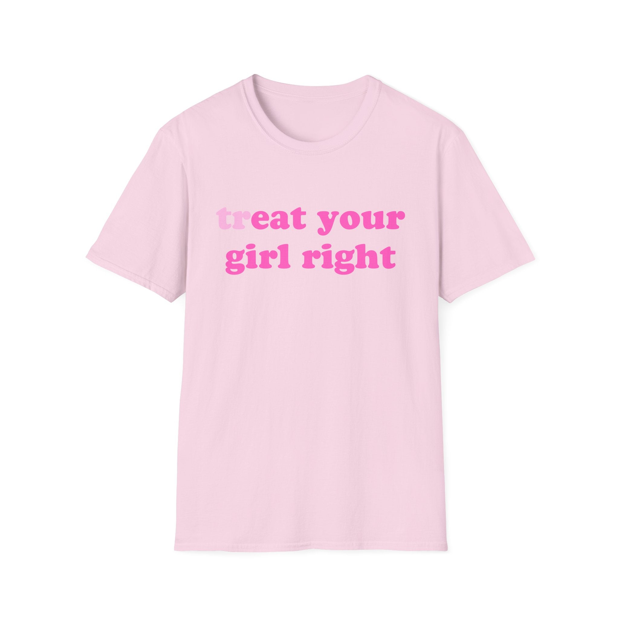 treat your girl right