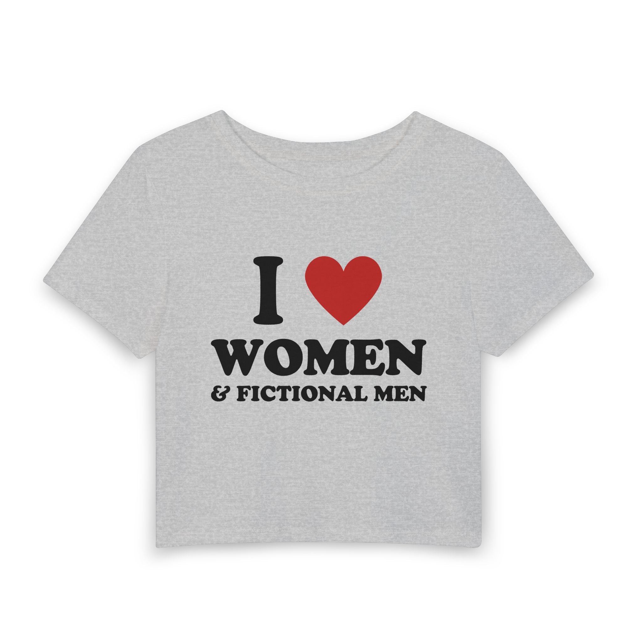 I LOVE WOMEN & FICTIONAL MEN