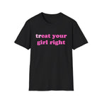 treat your girl right