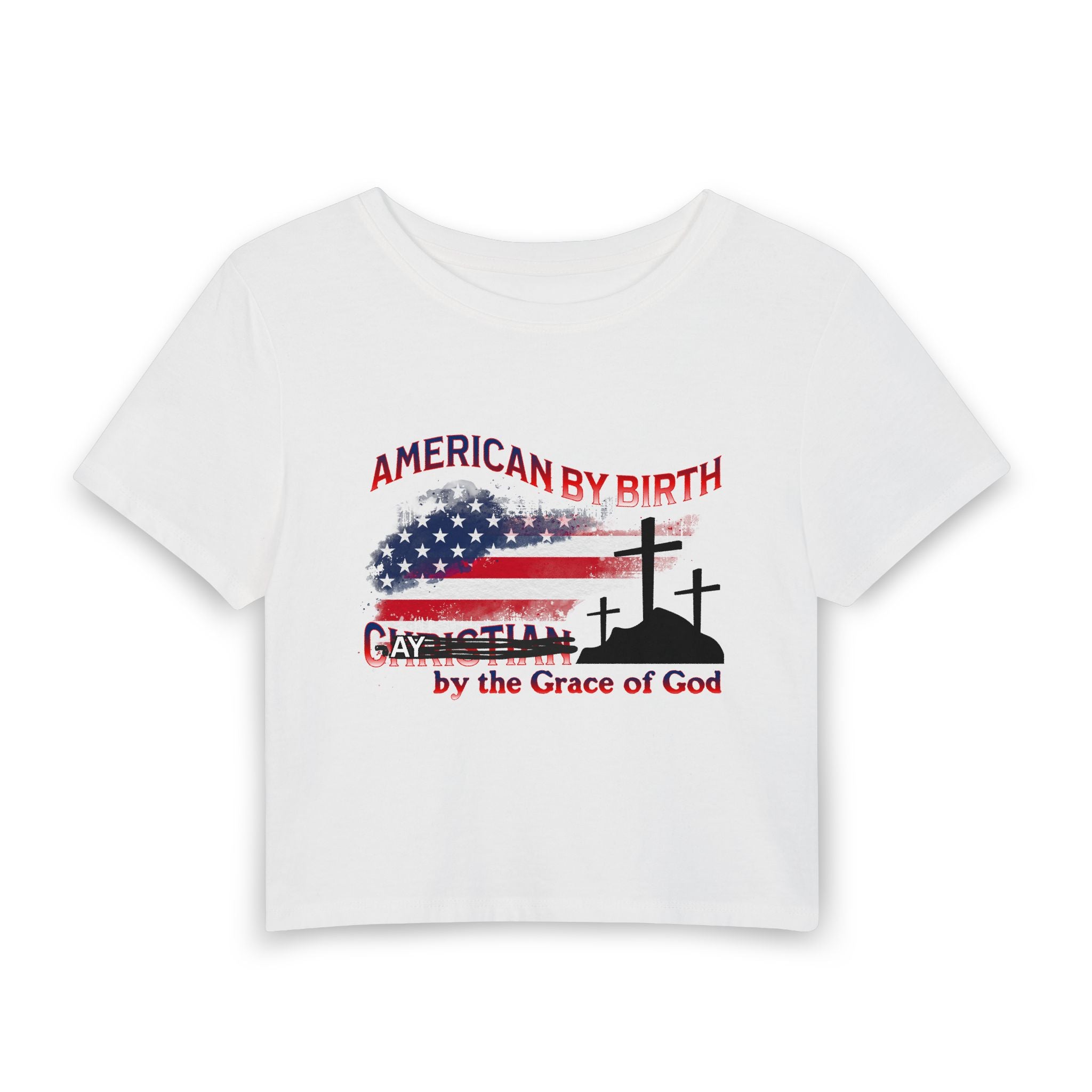 AMERICAN BY BIRTH GAY by the Grace of God