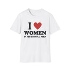 I LOVE WOMEN & FICTIONAL MEN