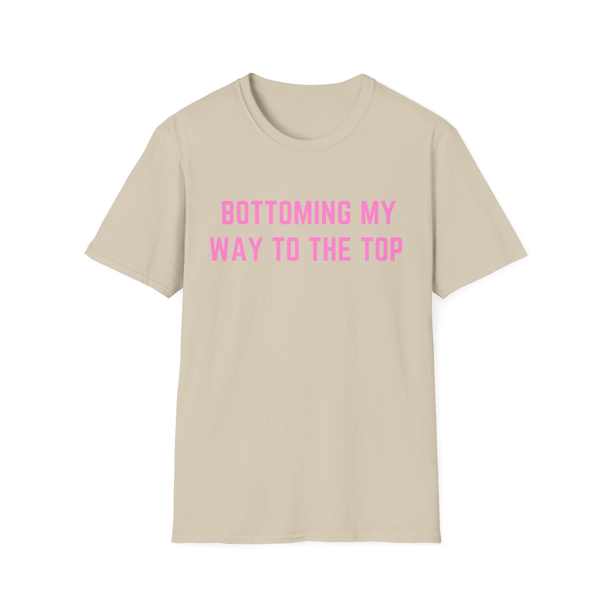 BOTTOMING MY WAY TO THE TOP