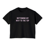 BOTTOMING MY WAY TO THE TOP