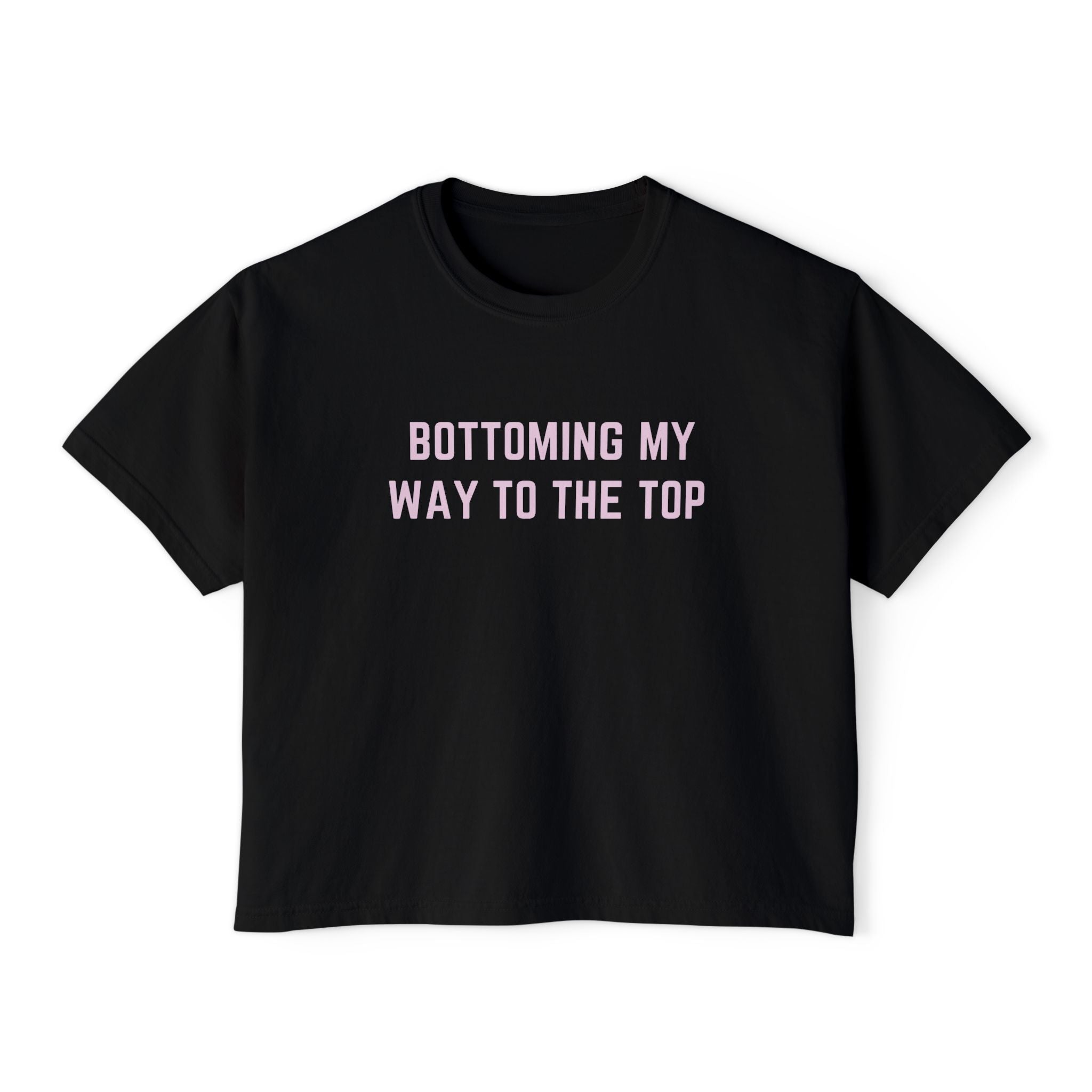 BOTTOMING MY WAY TO THE TOP